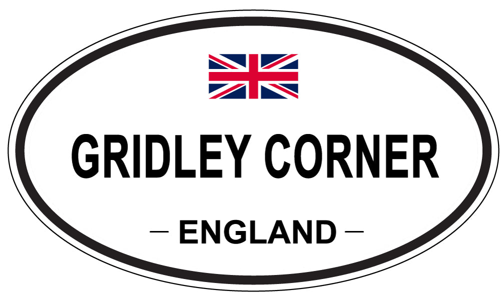 GRIDLEY CORNER, ENGLAND - Oval Sticker