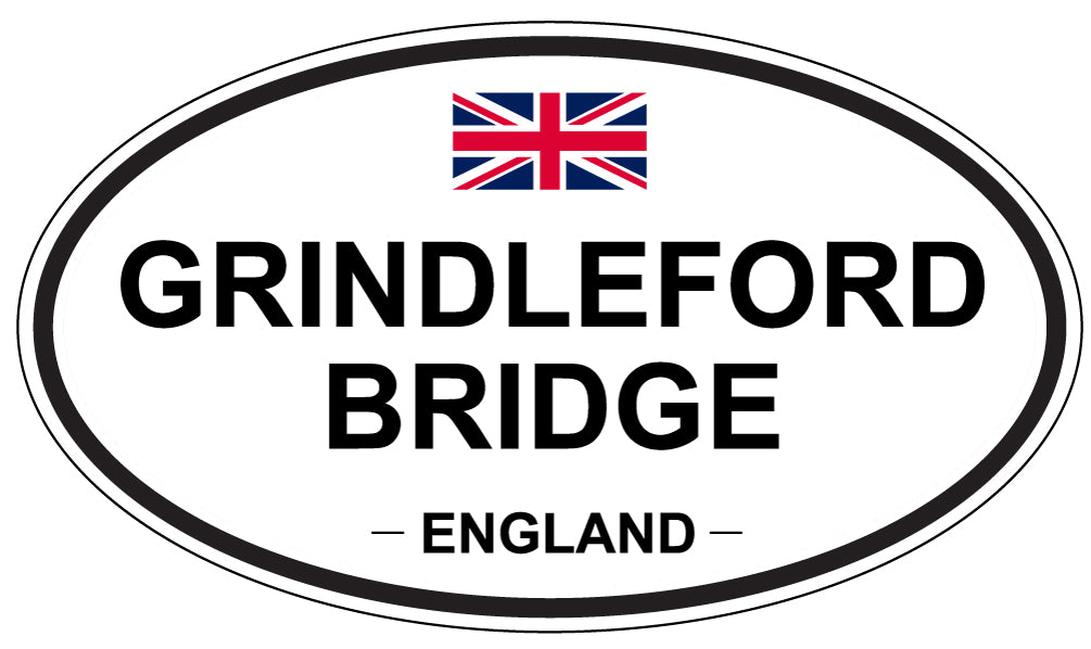 GRINDLEFORD BRIDGE, ENGLAND - Oval Sticker