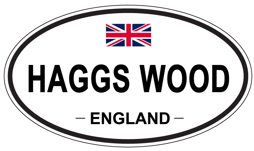 HAGGS WOOD, ENGLAND - Oval Sticker