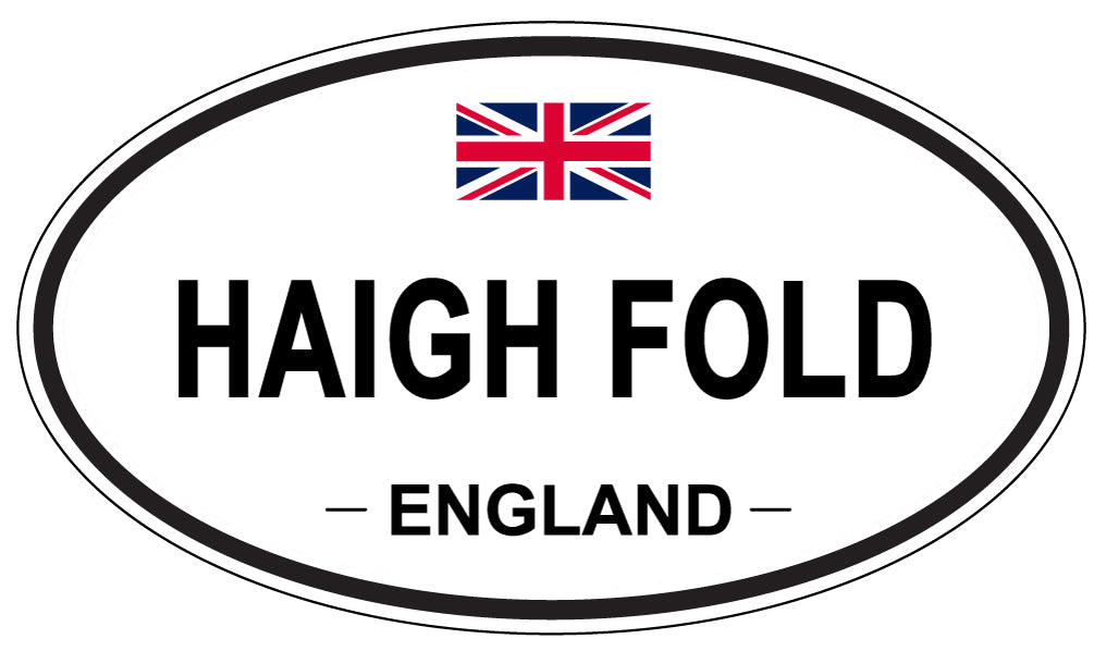 HAIGH FOLD, ENGLAND - Oval Sticker