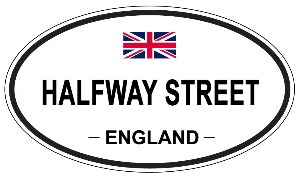 HALFWAY STREET, ENGLAND - Oval Sticker