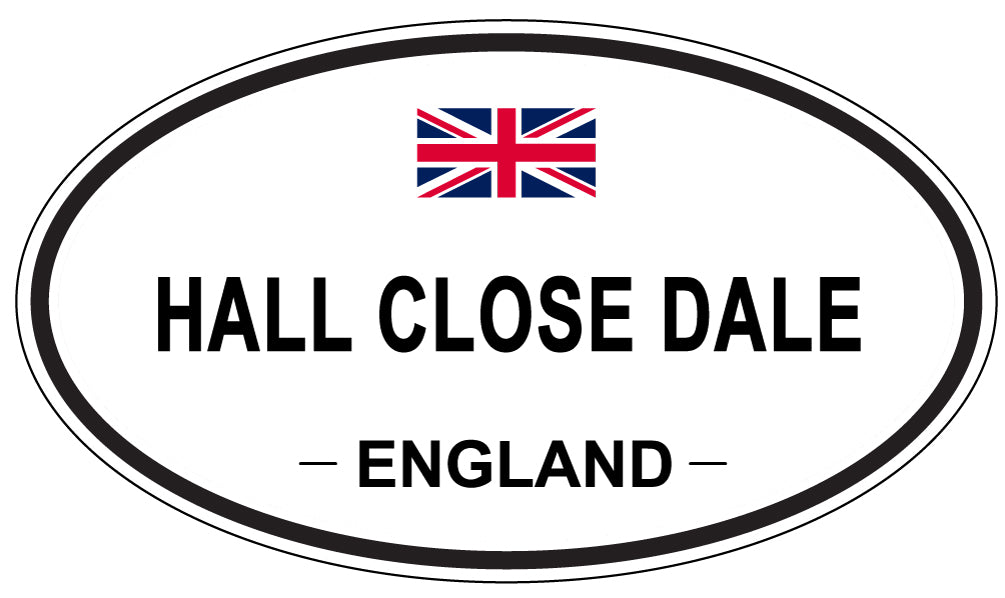 HALL CLOSE DALE, ENGLAND - Oval Sticker