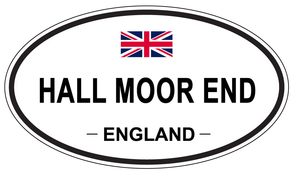 HALL MOOR END, ENGLAND - Oval Sticker