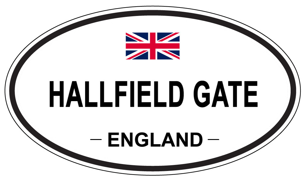 HALLFIELD GATE, ENGLAND - Oval Sticker