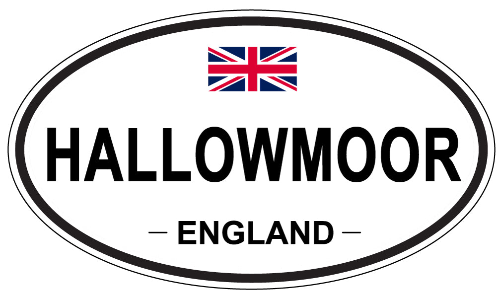 HALLOWMOOR, ENGLAND - Oval Sticker