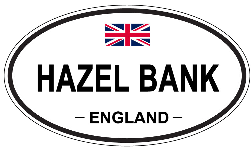 HAZEL BANK, ENGLAND - Oval Sticker