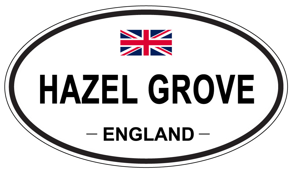 HAZEL GROVE, ENGLAND - Oval Sticker