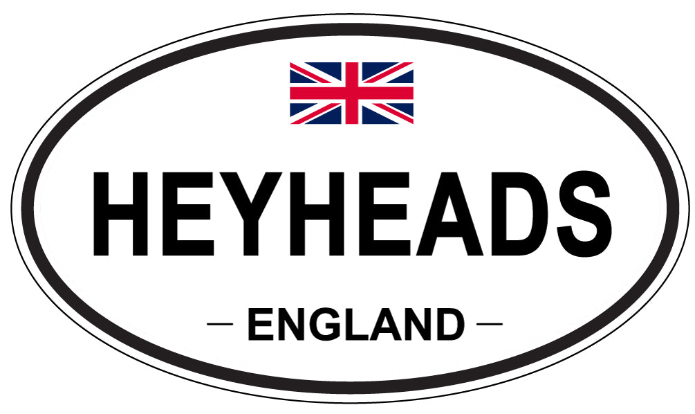 HEYHEADS, ENGLAND - Oval Sticker