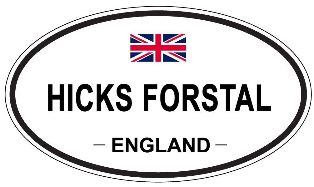 HICKS FORSTAL, ENGLAND - Oval Sticker