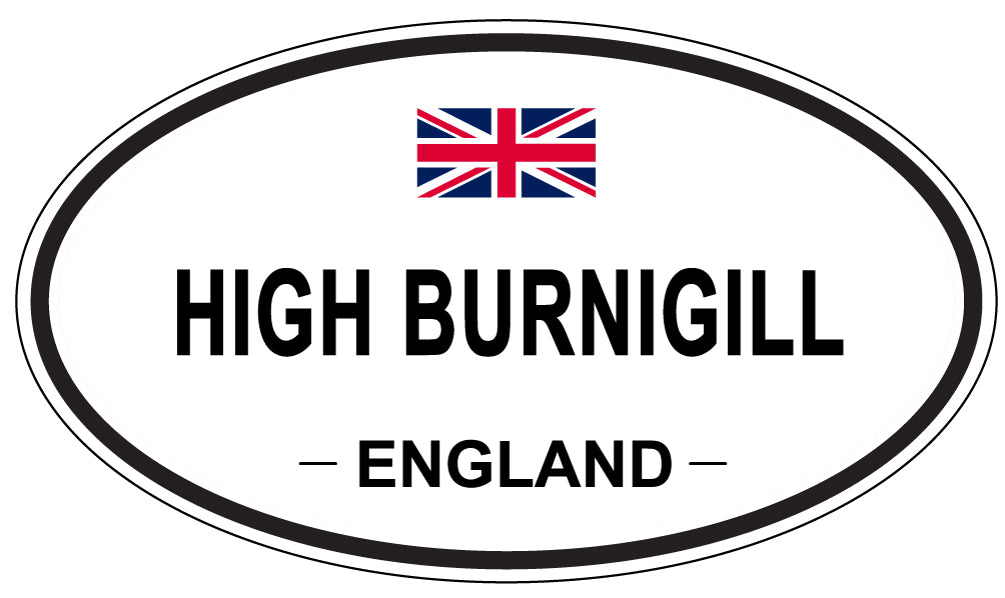 HIGH BURNIGILL, England - Oval Magnet