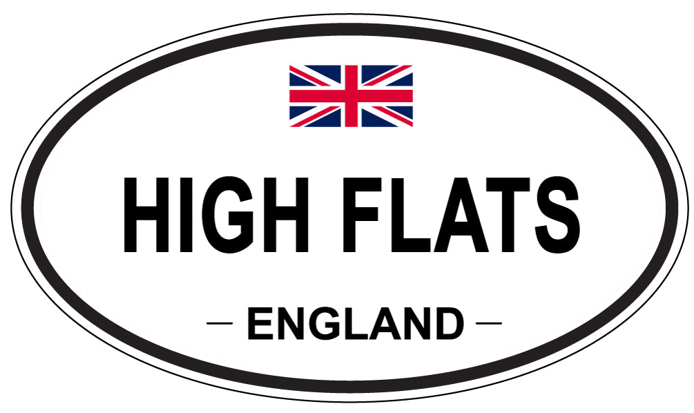 HIGH FLATS, ENGLAND - Oval Sticker