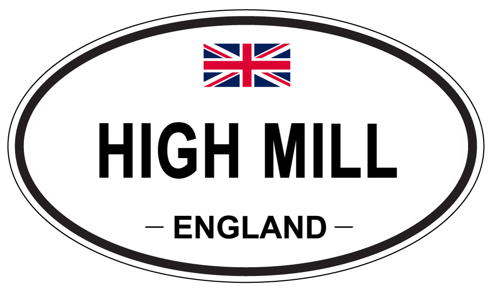 HIGH MILL, ENGLAND - Oval Sticker