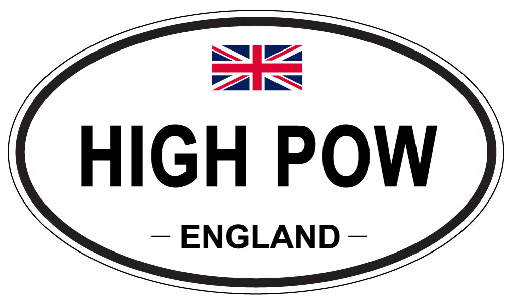HIGH POW, ENGLAND - Oval Sticker