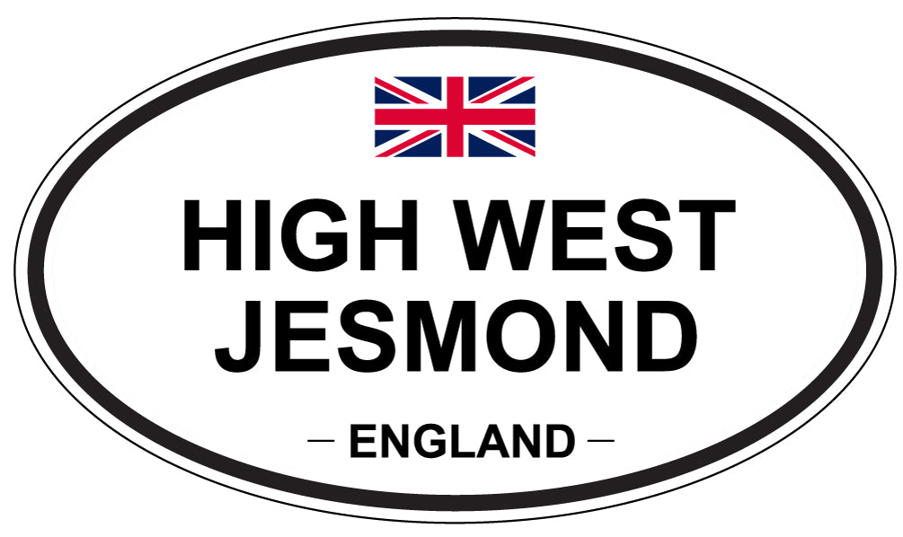 HIGH WEST JESMOND, ENGLAND - Oval Sticker