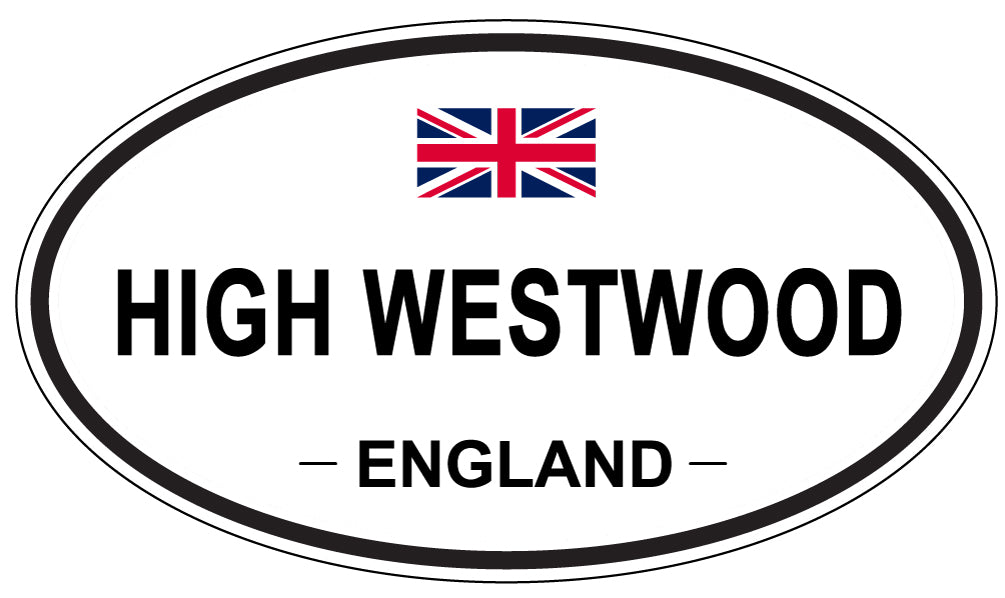 HIGH WESTWOOD, ENGLAND - Oval Sticker