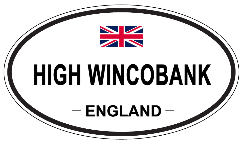 HIGH WINCOBANK, ENGLAND - Oval Sticker