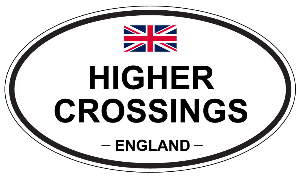 HIGHER CROSSINGS, ENGLAND - Oval Sticker