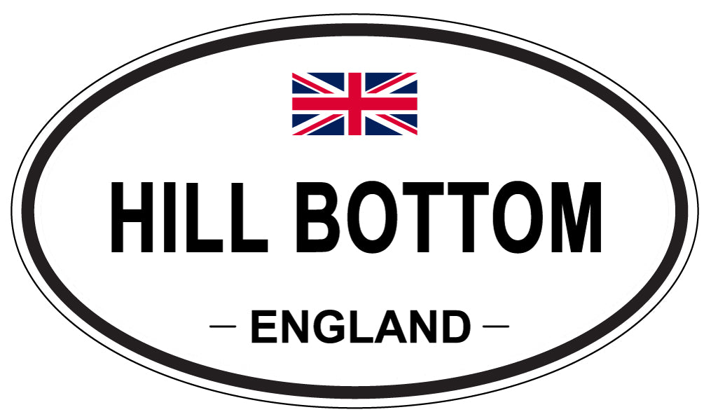 HILL BOTTOM, ENGLAND - Oval Sticker