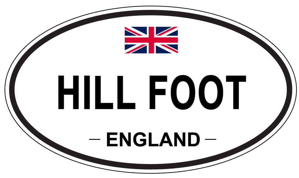 HILL FOOT, ENGLAND - Oval Sticker