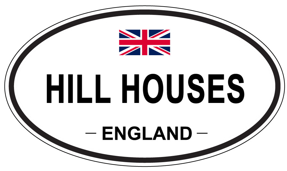 HILL HOUSES, ENGLAND - Oval Sticker