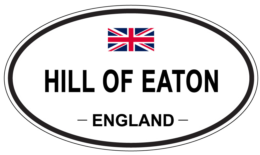 HILL OF EATON, England - Oval Magnet