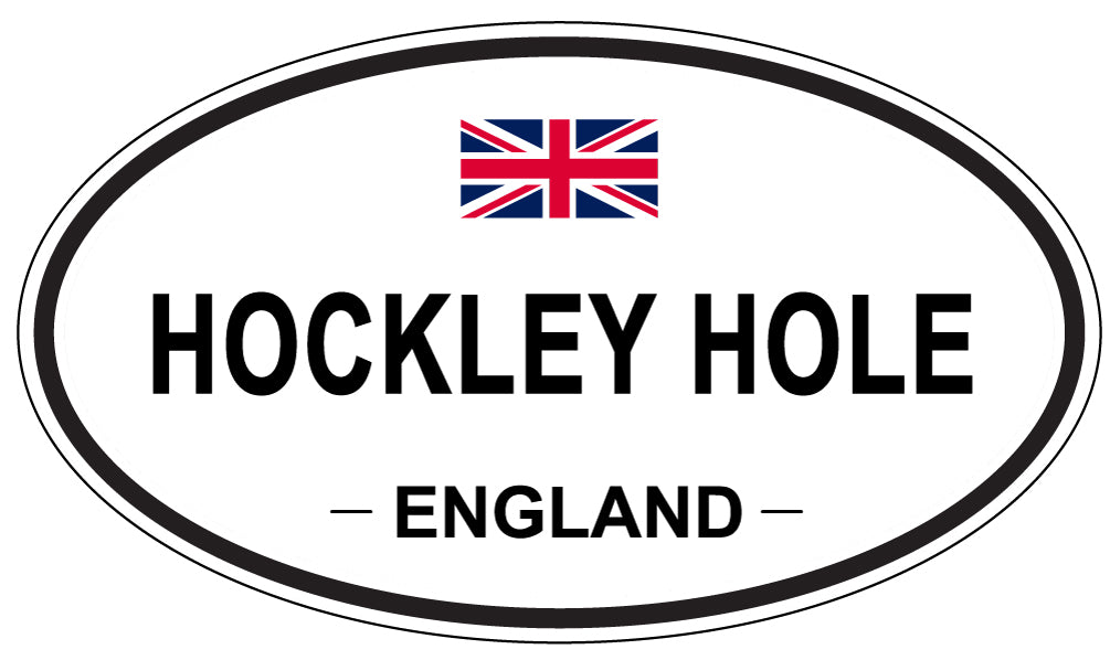 HOCKLEY HOLE, ENGLAND - Oval Sticker