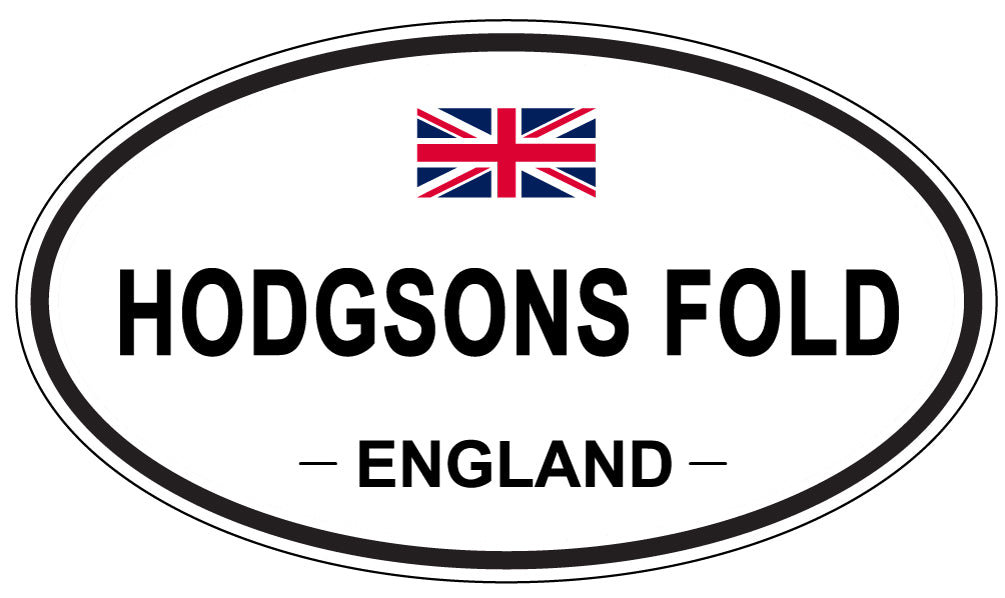 HODGSONS FOLD, ENGLAND - Oval Sticker