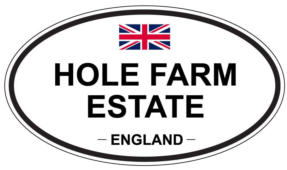 HOLE FARM ESTATE, ENGLAND - Oval Sticker