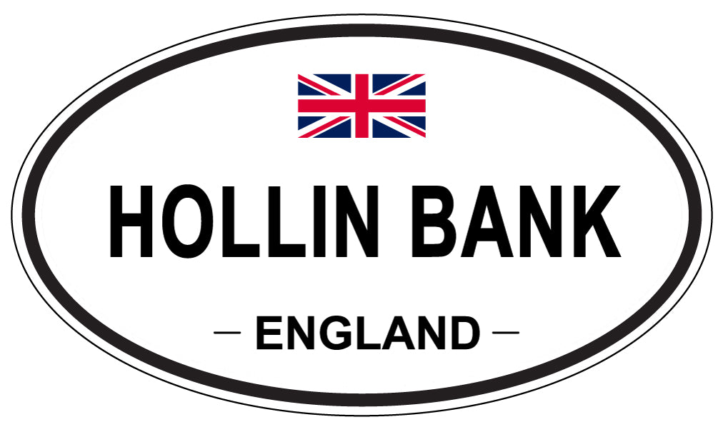 HOLLIN BANK, ENGLAND - Oval Sticker