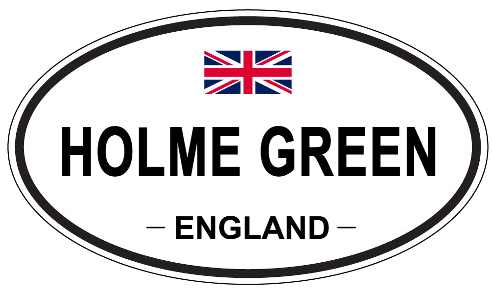 HOLME GREEN, ENGLAND - Oval Sticker