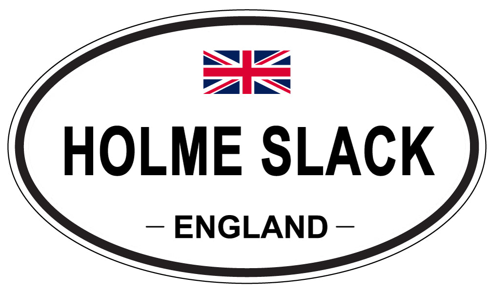 HOLME SLACK, ENGLAND - Oval Sticker