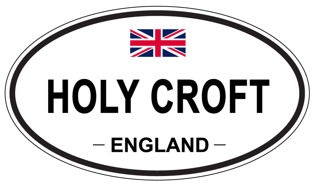 HOLY CROFT, ENGLAND - Oval Sticker