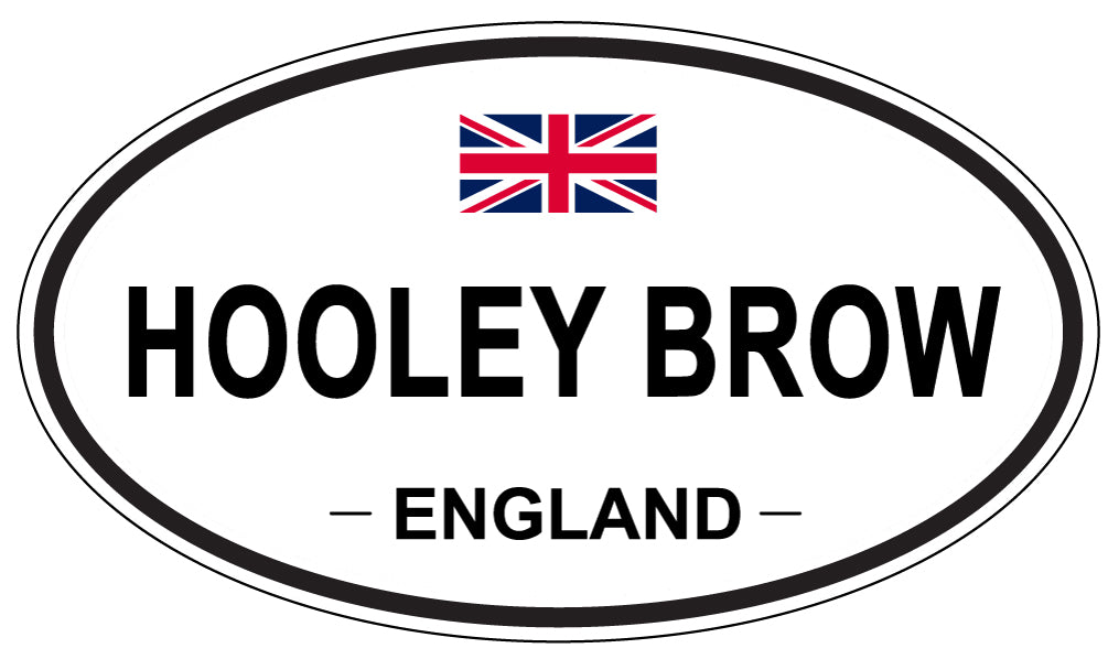 HOOLEY BROW, ENGLAND - Oval Sticker