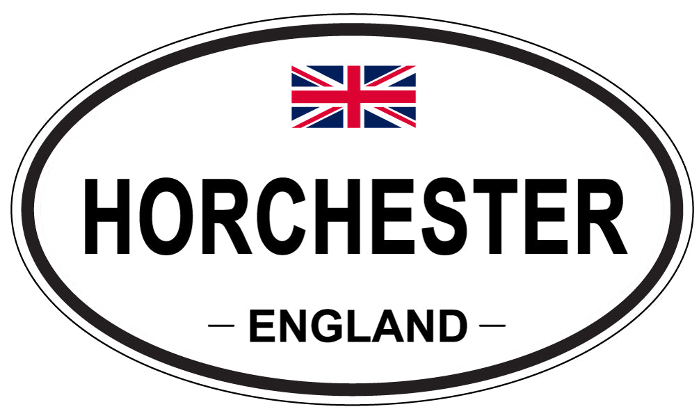 HORCHESTER, ENGLAND - Oval Sticker