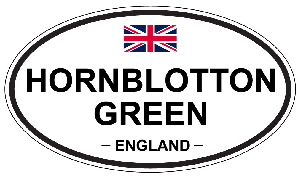 HORNBLOTTON GREEN, ENGLAND - Oval Sticker