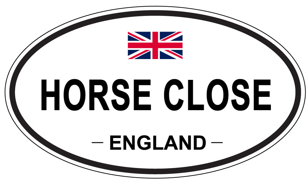 HORSE CLOSE, ENGLAND - Oval Sticker