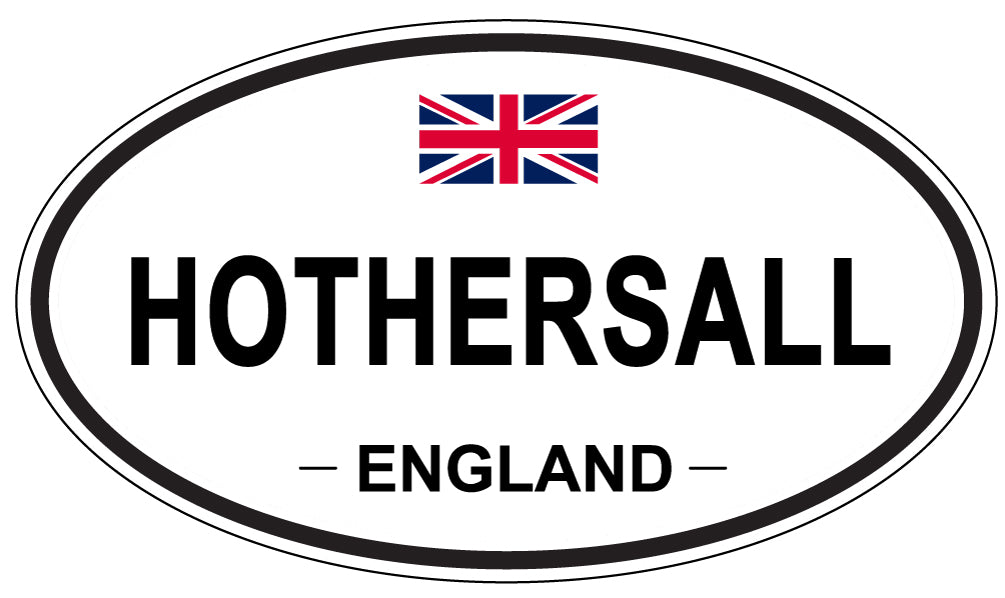 HOTHERSALL, ENGLAND - Oval Sticker