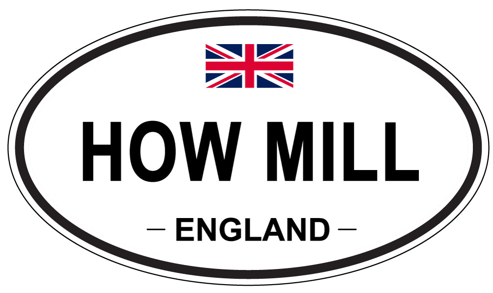 HOW MILL, England - Oval Magnet