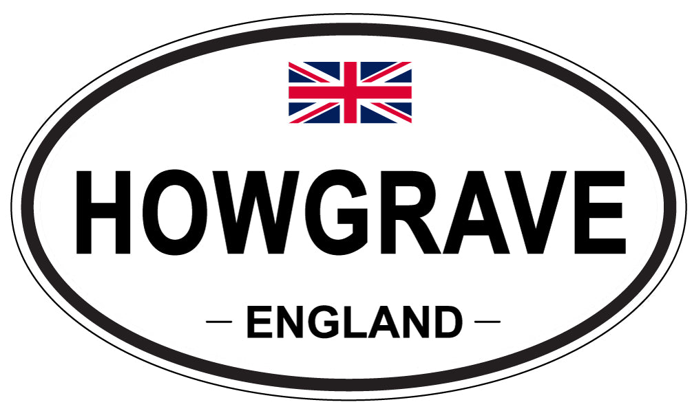 HOWGRAVE, ENGLAND - Oval Sticker