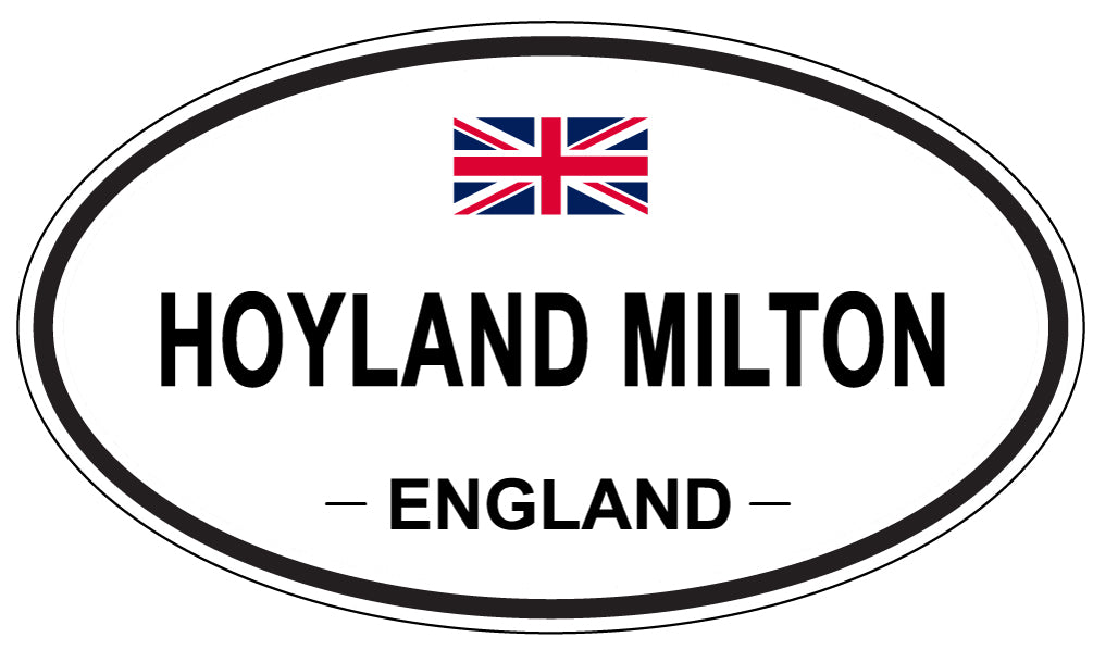 HOYLAND MILTON, ENGLAND - Oval Sticker