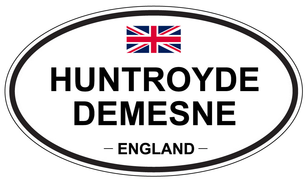 HUNTROYDE DEMESNE, England - Oval Magnet