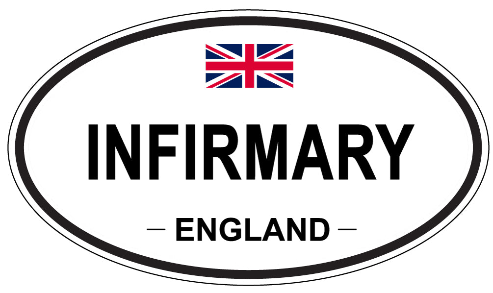 INFIRMARY, ENGLAND - Oval Sticker