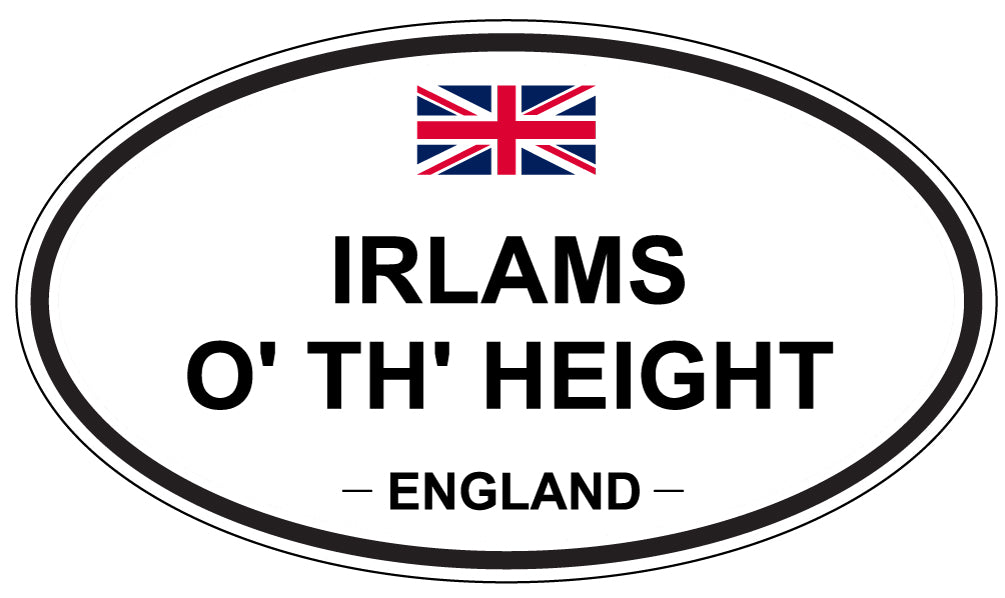 IRLAMS O' TH' HEIGHT, England - Oval Magnet
