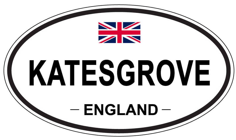 KATESGROVE, ENGLAND - Oval Sticker