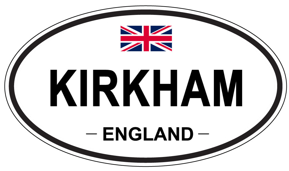 KIRKHAM, ENGLAND - Oval Sticker