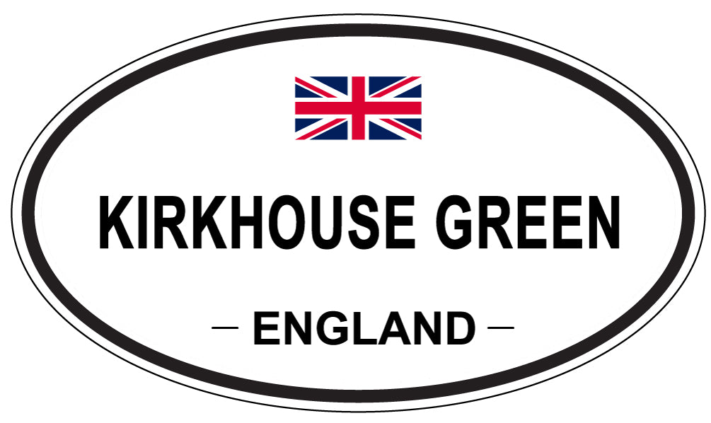 KIRKHOUSE GREEN, ENGLAND - Oval Sticker