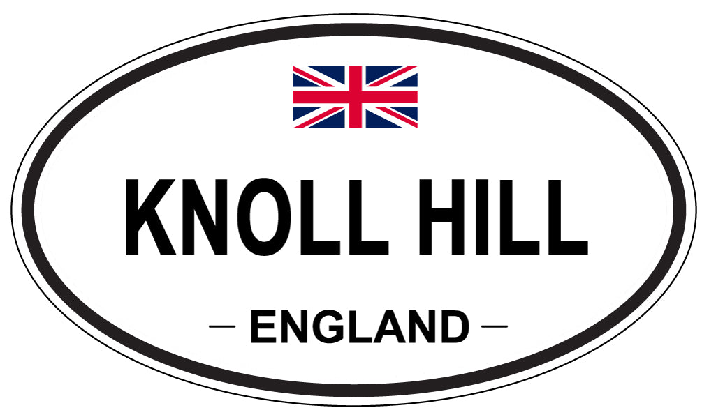 KNOLL HILL, England - Oval Magnet