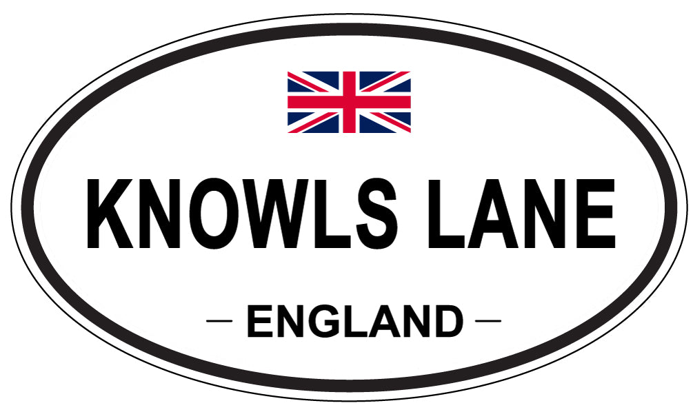 KNOWLS LANE, ENGLAND - Oval Sticker