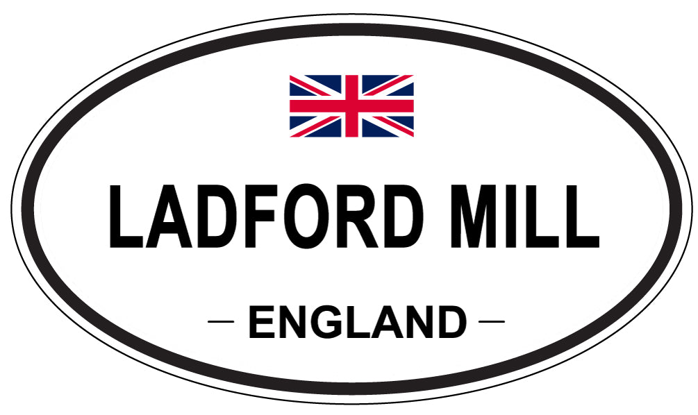 LADFORD MILL, ENGLAND - Oval Sticker