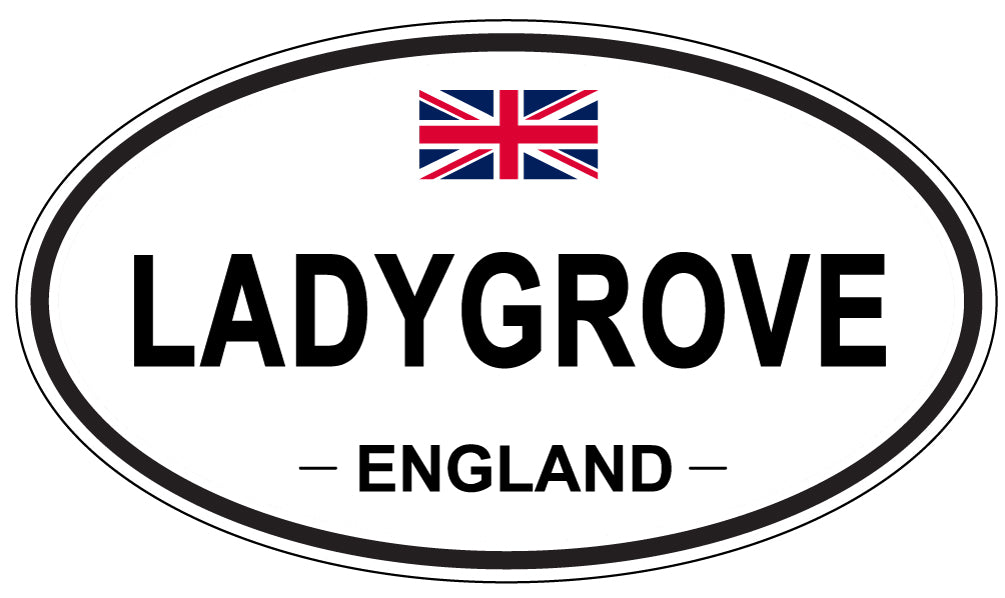 LADYGROVE, ENGLAND - Oval Sticker